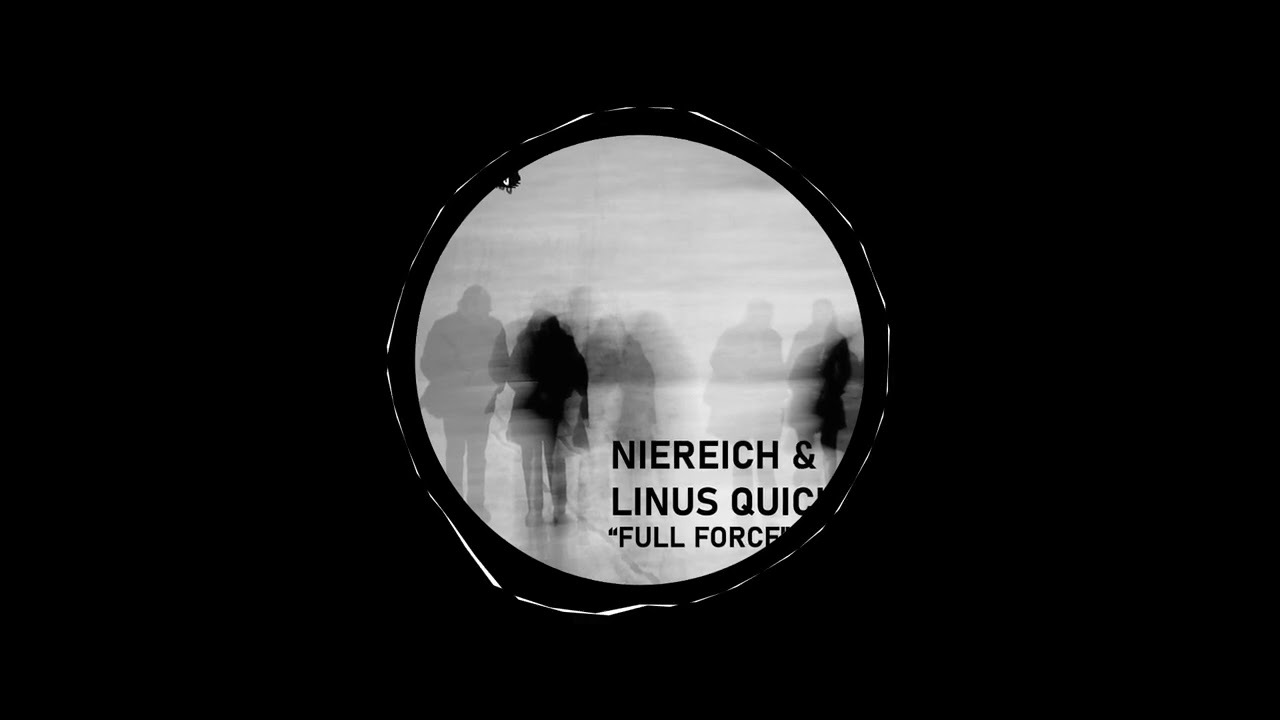 Watch Linus Quick & Niereich - Full Force (Original Mix) on YouTube Watch Linus Quick & Niereich - Full Force (Original Mix) on YouTube