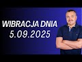WIBRACJA DNIA 5.09.2025 - Sylwester Chordecki #wibracjadnia #numerologiadnia