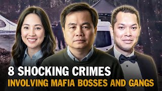 8 Shocking Crimes Involving Mafia Bosses And Gangs 3 Hours  Vietnamese True Crime Compilation