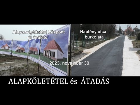 Alapszolgáltatási  Központ alapkőletétel és Napfény utca átadása Hernádon 2023