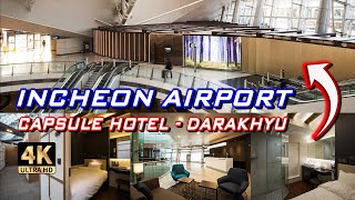 [1 Night at INCHEON AIRPORT] 2022 #Capsule Hotel #DARAKHYU #Cheap [4K] #Seoul, Korea #Recommended!