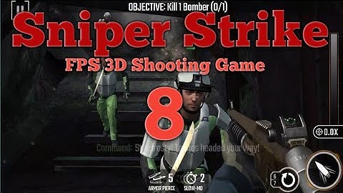 Sniper Strike - FPS 3D Shooting Game. Android Gameplay. Part 8.