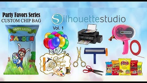 HOW TO DESIGN AND ASSEMBLE CHIP BAGS IN SILHOUETTE STUDIO         Party Printables Series Vol. 1