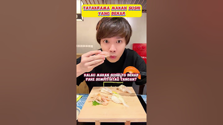 🍣PAKE SUMPIT ATAU TANGAN? TATAKRAMA MAKAN SUSHI YANG BENAR
