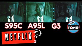 LG G3 vs S95C vs A95L Netflix Dolby Vision Too Dark? We Compare!