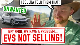 EVs are NOT SELLING...!