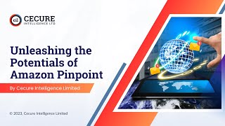 Unleashing Growth with Amazon Pinpoint: CIL Webinar