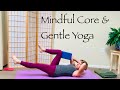 Mindful core  gentle yoga