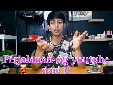 Perjalanan nge youtube dari 0