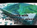 ( 1023 ) Can you pour with 1 year old pre-mixed paint?