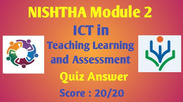Nishtha Module 2 Quiz Answers | DIKSHA Module | ICT in Teaching Learning and Assessment