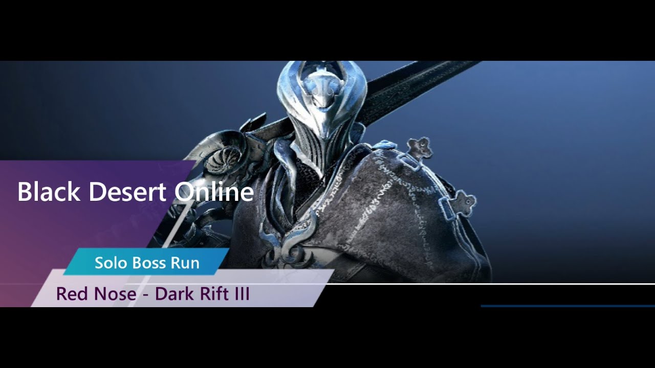 Black Desert Online Red Nose Dark Rift III YouTube