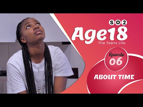 Age 18 Series | Season 2| Episode 06 |