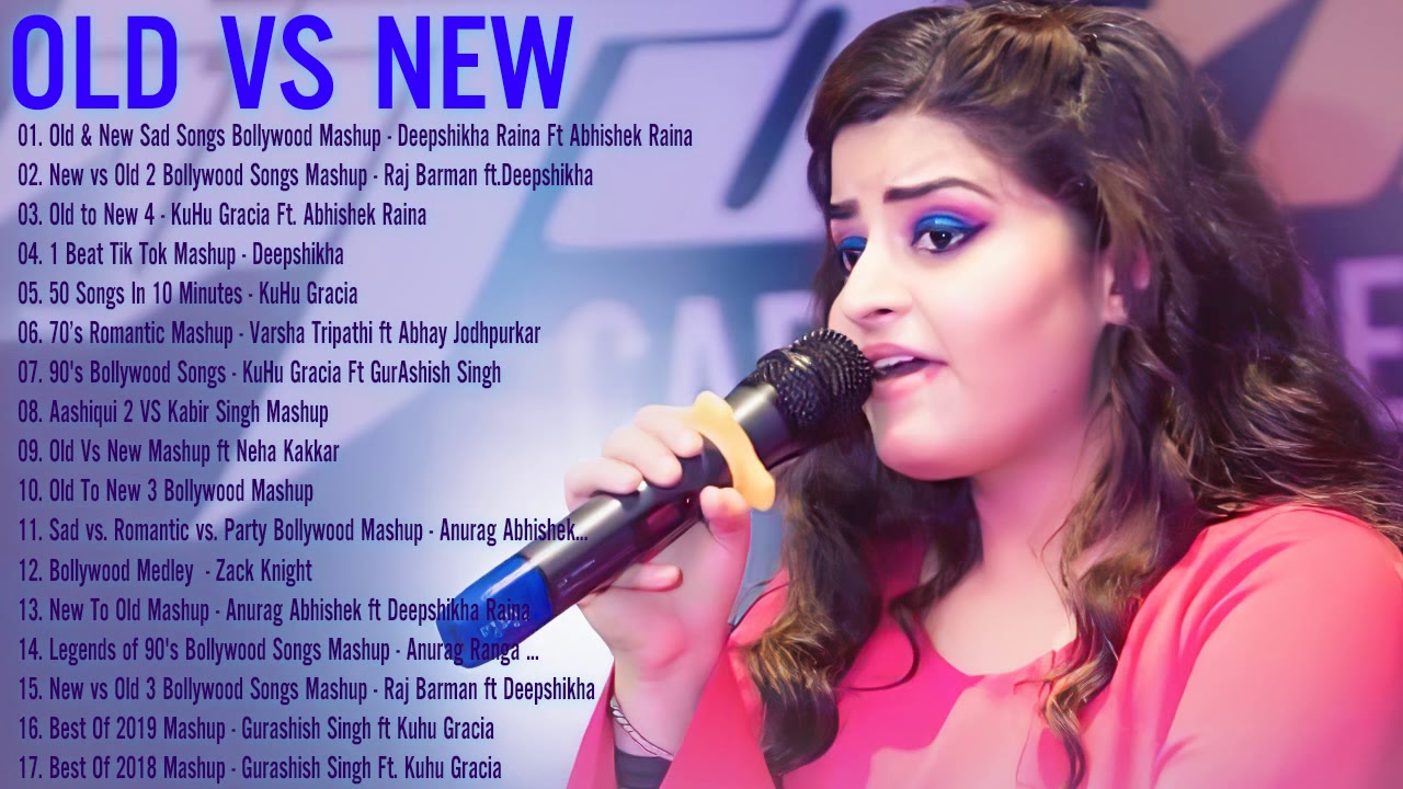 New Hindi Song | Old Vs New Bollywood Mashup – Indian Mashup Songs 2020