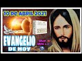 ❤️🕊️EVANGELIO DE HOY🕊️❤️ Sábado 10 de Abril 2021.Del Santo Evangelio según san Marcos: 16, 9-15