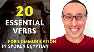 20 Extremely Important Verbs in Spoken Egyptian Arabic for Every Beginner