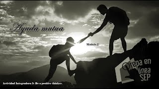 Actividad Integradora 5: Be a positive thinker. Módulo 7