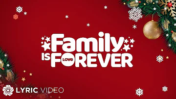 Family is Forever -  ABS-CBN Christmas Station ID 2019 (Lyrics)