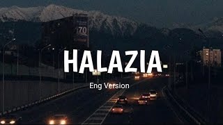 Halazia - ATEEZ eng ver by 'Rusur' lyrics