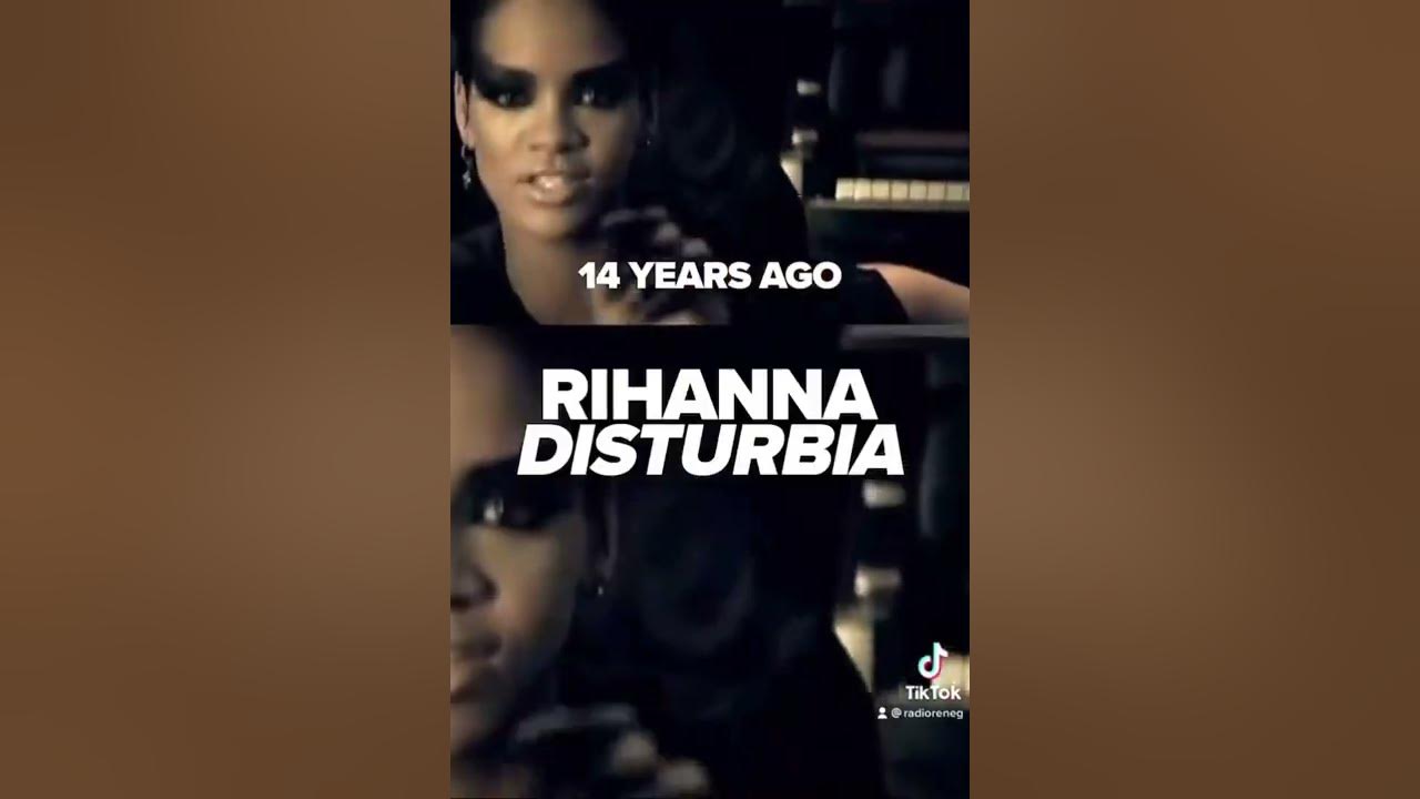 Rihanna with the number 1 song 14 years ago today #rihanna #disturbia