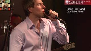 Spaghettini&#39;s Live - Dave Hill Band &quot;Oh Girl&quot;