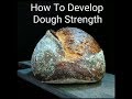 How To Develop Dough Strength