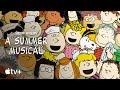 Snoopy Present: A Summer Musical — Official Trailer | Apple TV+