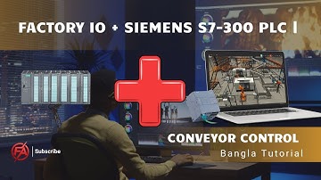 Factory IO + Siemens S7-300 PLC | Conveyor Control Using Two Switches | Bangla Tutorial