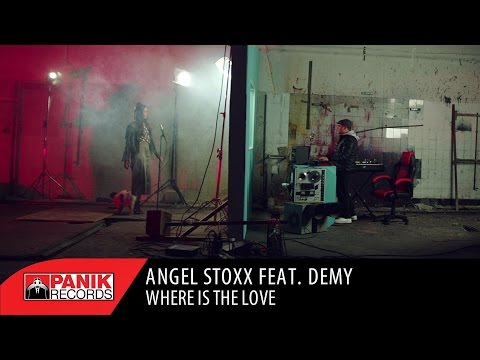 Angel Stoxx feat. Demy - Where Is The Love | Official Music Video HQ