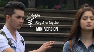 Kung Di Rin Lang Ikaw | MiKi Version | Joyce Mendoza