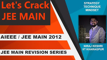 Part #2 | AIEEE 2012 | JEE Main 2012 | JEE Main Revision Series | Math Solution | Niraj Keshri | IIT