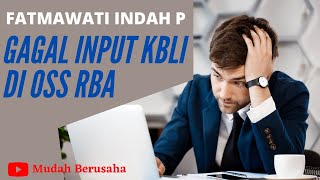 Gagal Input KBLI di OSS Berbasis Risiko (OSS RBA)