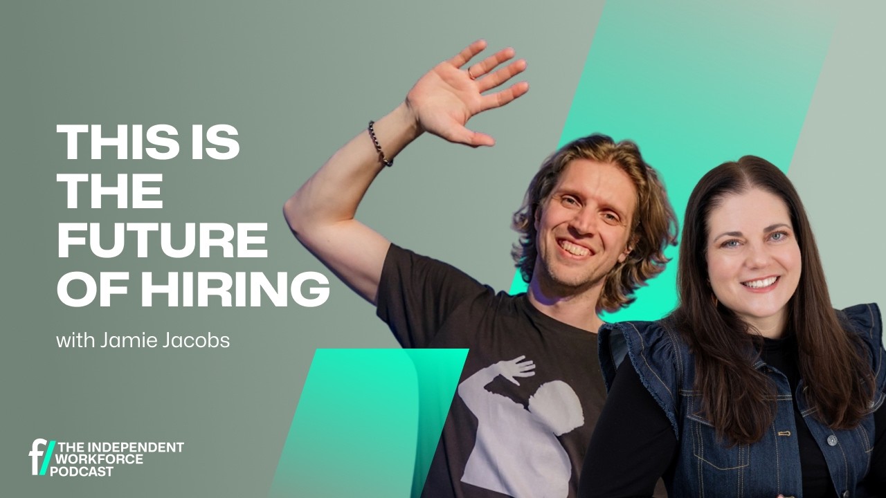 😎 The Smart Way to Hire Fractional Leaders | The Independent Workforce | Jamie Jacobs