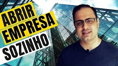É possível montar uma empresa sozinho?