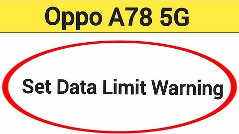 how to set data limit warning,Oppo A78 5G me data limit kaise set kare