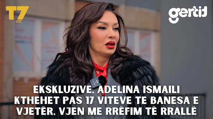 Ekskluzive, Adelina Ismaili kthehet pas 17 viteve te banesa e vjetër, vjen me rrëfim të rrallë | T7