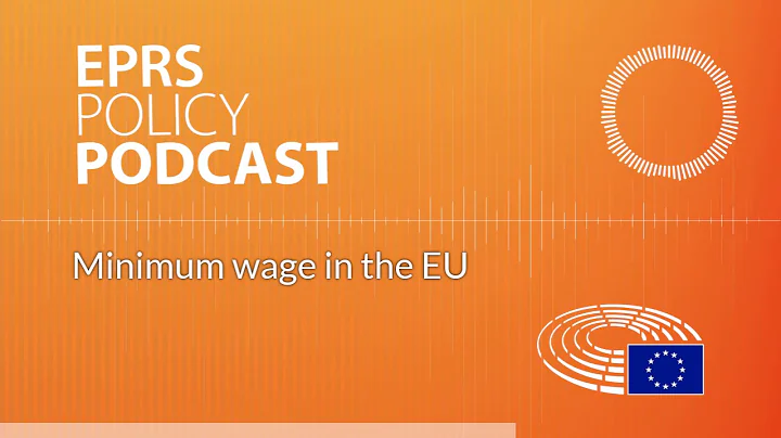 Minimum wage in the EU [Policy Podcast]