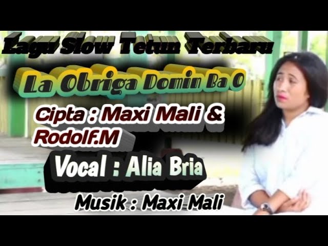 La Obriga Domin Ba O-Cipt: Rodolf M/ Maxi Mali - Cover:Alia Bria- Musik:Maxi Mali class=