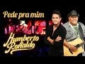 Humberto e Ronaldo - Pede pra Mim - [ DVD Hoje Sonhei com Você ]
