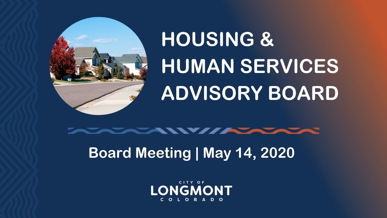 Longmont Housing and Human Services Advisory Board Meeting, May 14