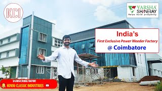 India's First Exclusive Power Weeder Factory at Coimbatore | Coming Soon | Kovai Classic Industries