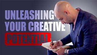 Unleashing Your Creative Potential Practical Tips For Men