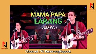 MAMA PAPA LARANG ( JUDIKA ) - Cover by Dadan Wijaya92