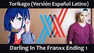 Torikago ( Versión Español Latino) Darling In The Franxx ED1 chords