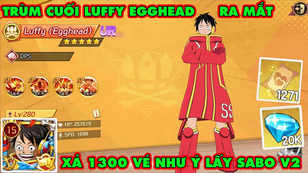 Haki Huyền Thoại - Trùm Cuối Luffy Egghead Xuất Hiện Xả 1300 Vé Như Ý Lấy Max Sabo V2