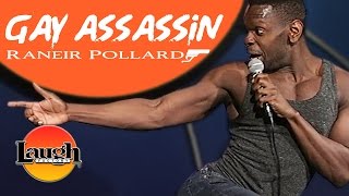 GAY ASSASSIN | Raneir Pollard LIVE at the Laugh Factory