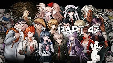 Danganronpa: Trigger Happy Havoc No Commentary part 47 (PS4)