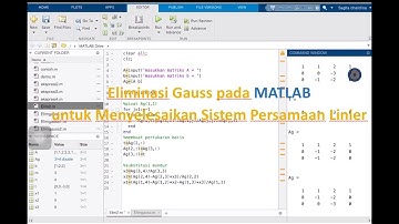 PART 2: Eliminasi Gauss pada Matlab untuk menyelesaikan sistem persamaan linier