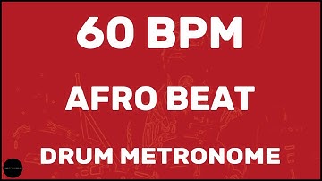 Afro Beat | Drum Metronome Loop | 60 BPM