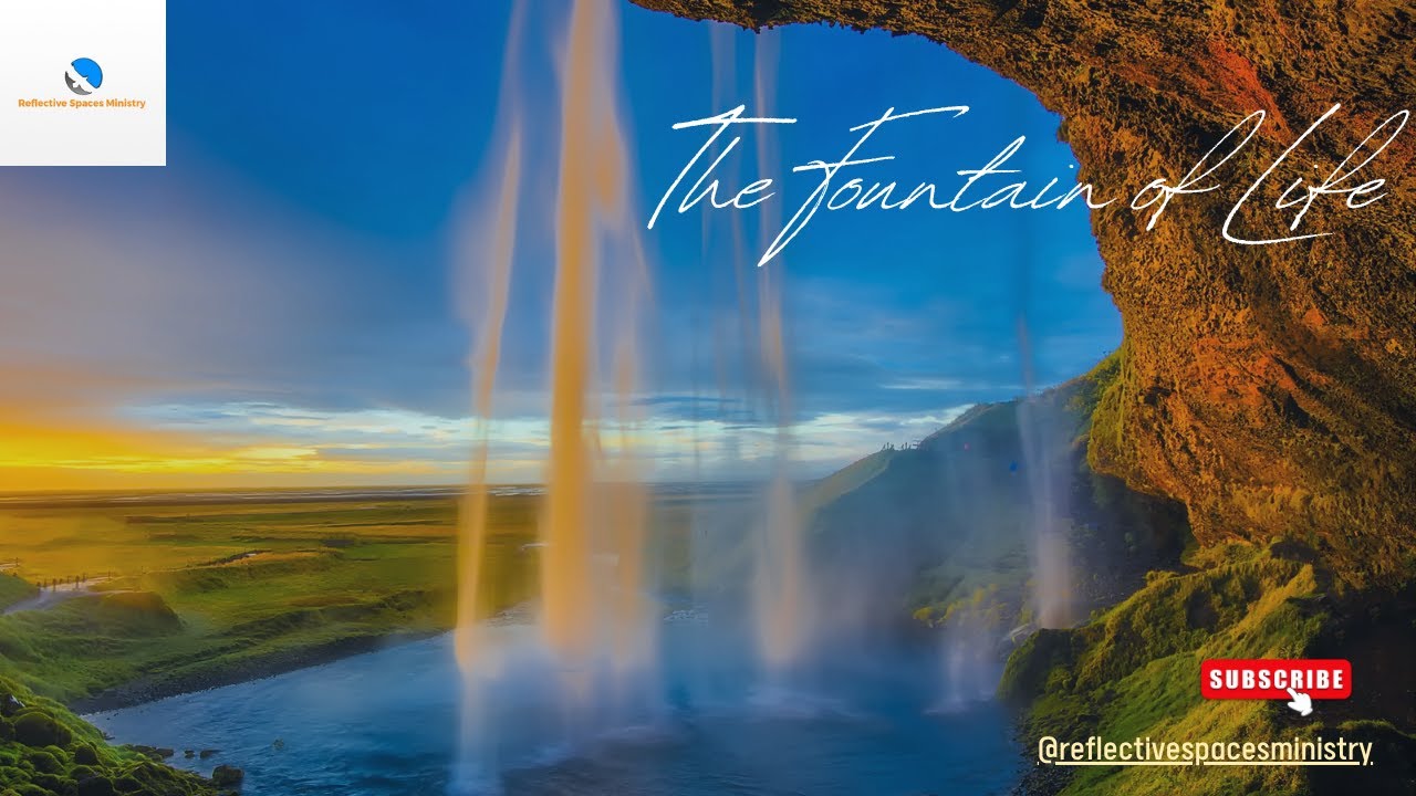 The Fountain of Life